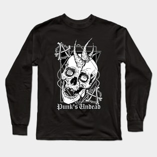 Punk's Undead Long Sleeve T-Shirt